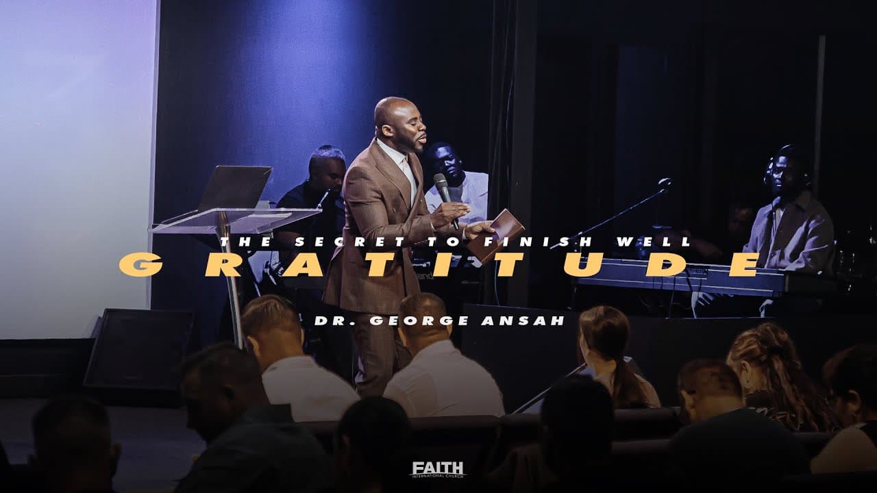 Gratitude: The Secret To Finish Well